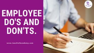 Read more about the article Employee do’s and don’ts