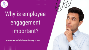 Read more about the article Why is employee engagement important?