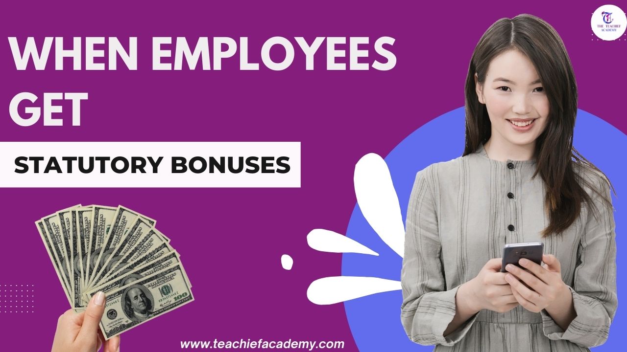 You are currently viewing When employees get statutory bonuses ​